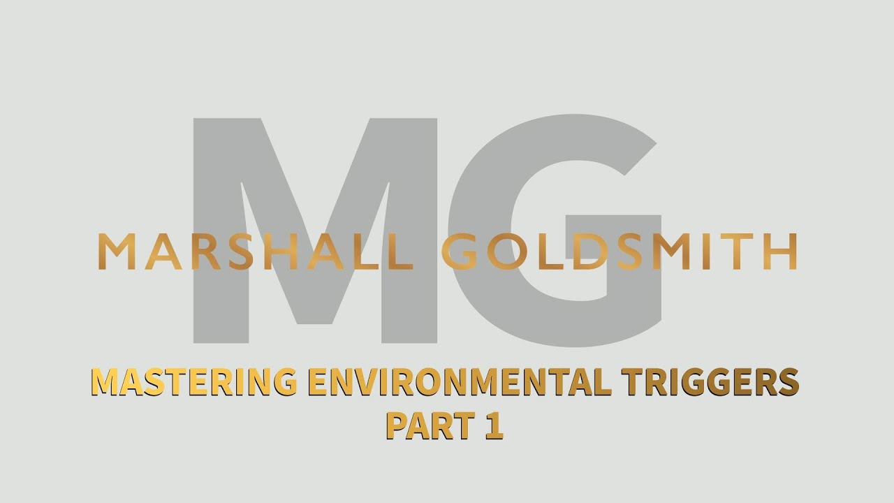 Mastering Environmental Triggers Part 1