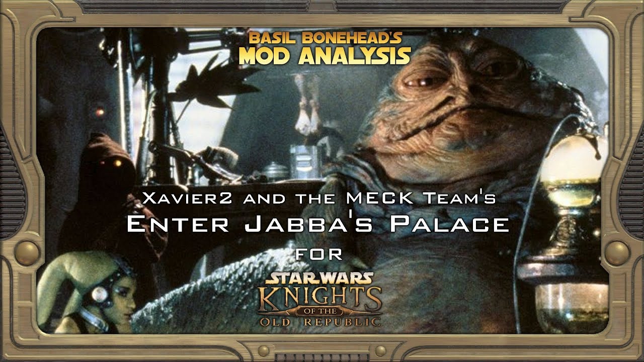 Mod Analysis: Jabba's Palace for KOTOR