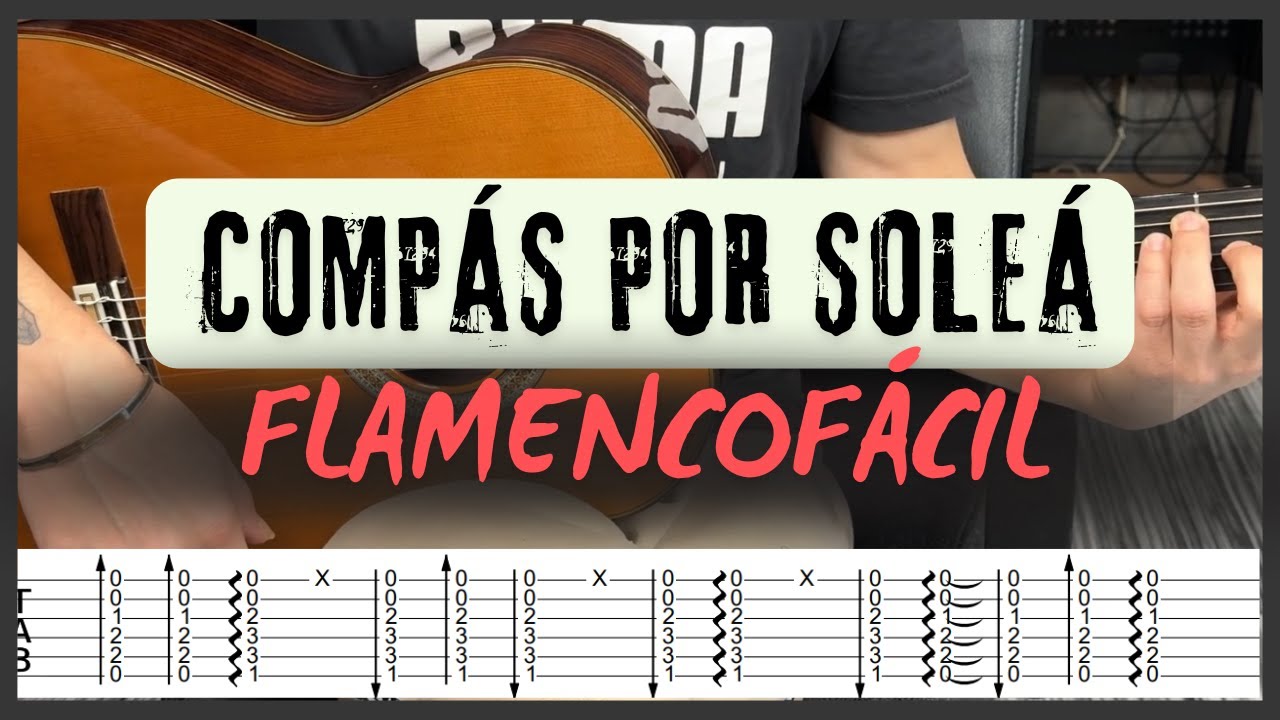 COMPÁS de SOLEÁ para PRINCIPIANTES (TUTORIAL)
