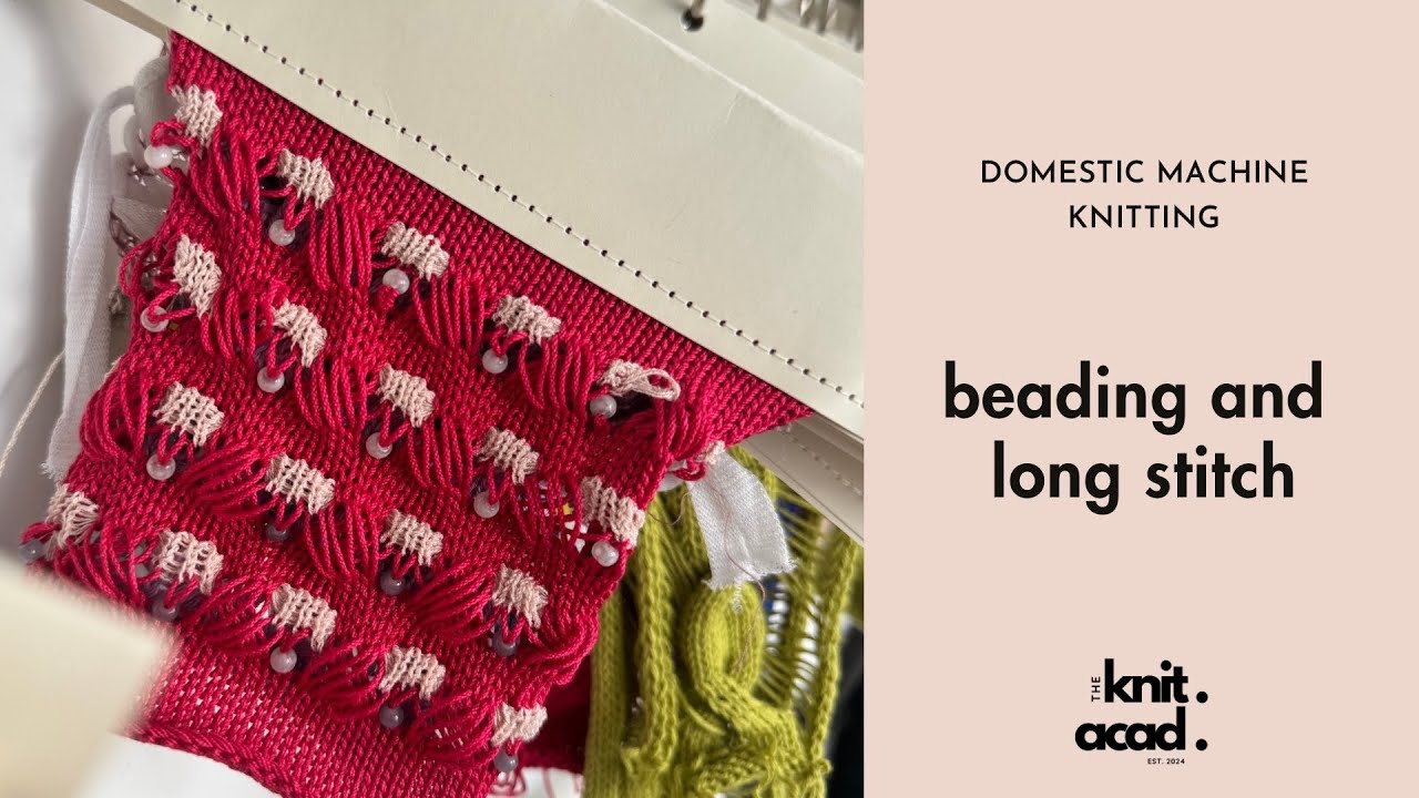 Домашнее машинное вязание — как делать длинные стежки и бисер