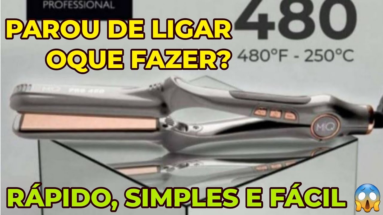 CHAPINHA MQ PRO 480C NÃO LIGA OQUE FAZER ?