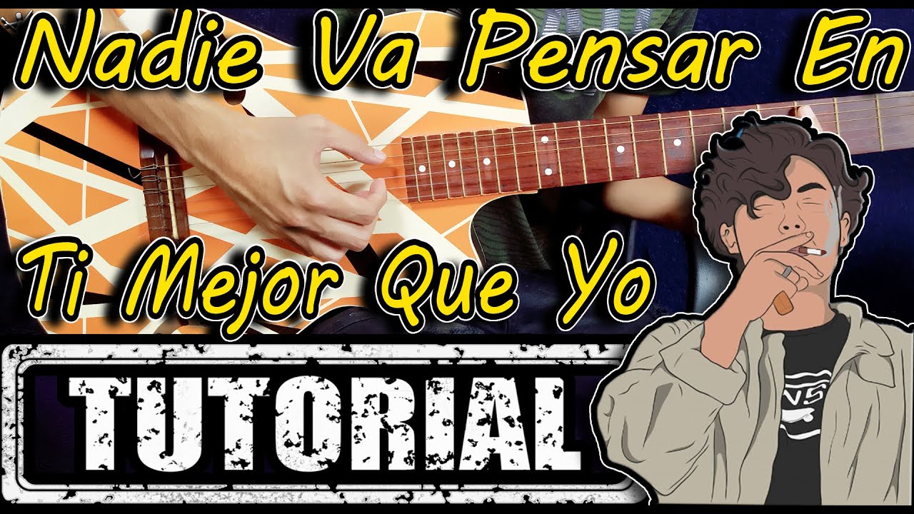 Como Tocar "Nadie Va A Pensar En Ti Mejor Que Yo" De Ed Maverick | Tutorial Guitarra | Acordes + PDF