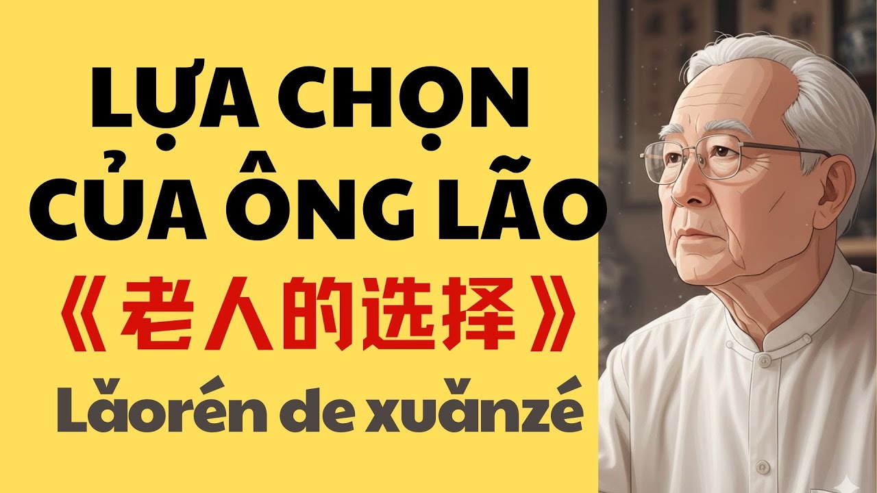 Học tiếng Trung qua câu chuyện Trí Tuệ của ông lão 老人的智慧 