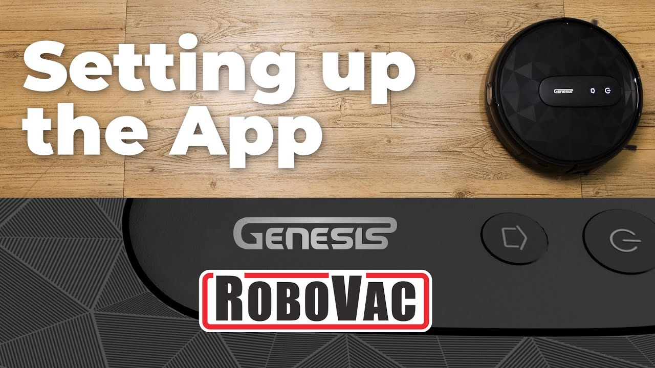 Genesis Robovac - Setting up the APP