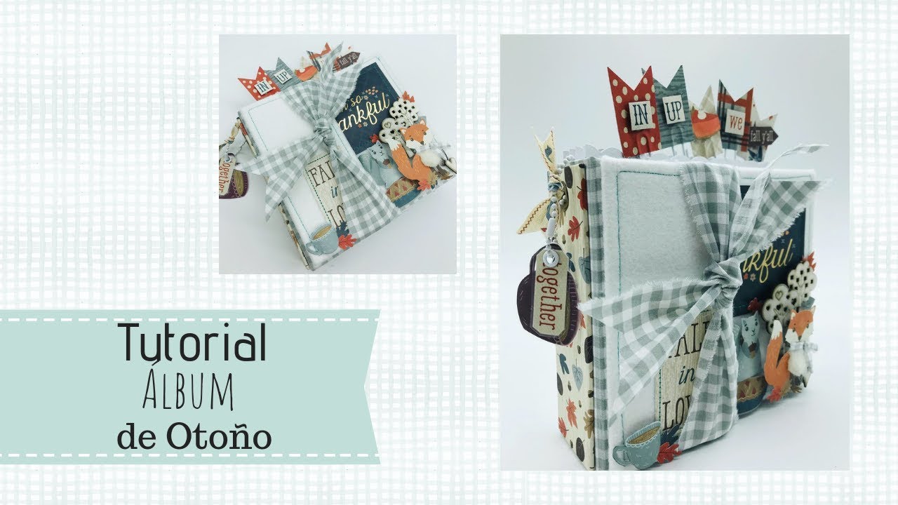 Tutorial álbum scrap de otoño