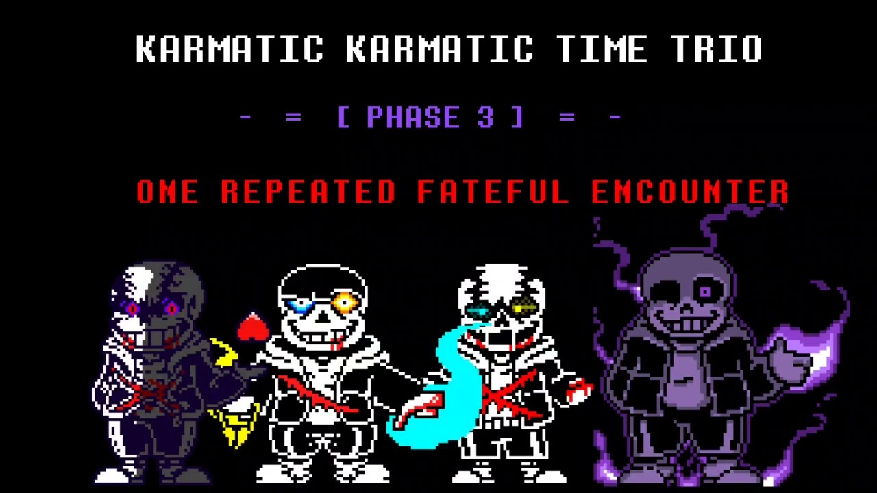 Classic!KarmticKarmtic Time Trio Phase3经典！三重因果倍增