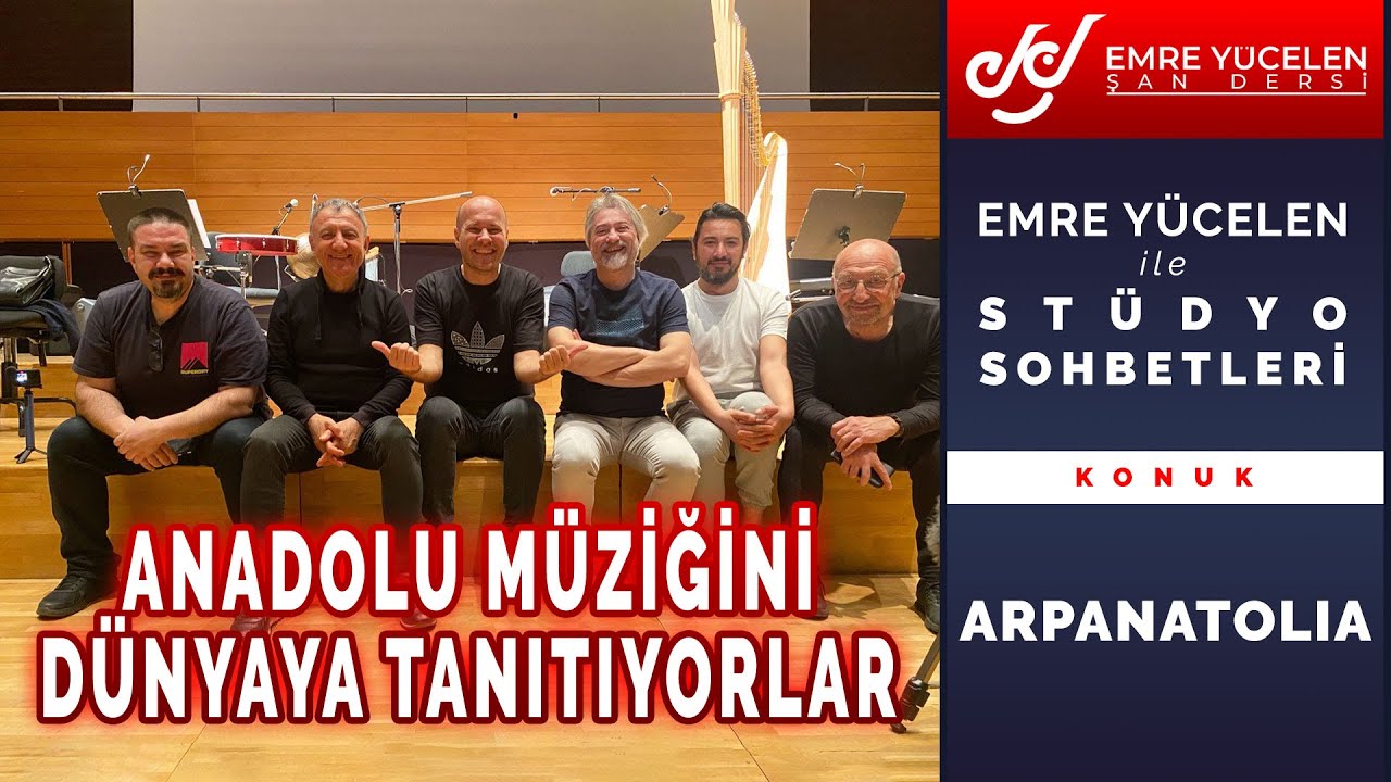 ANADOLU MÜZİĞİNİ DAMITIP DÜNYAYA TANITIYORLAR ! ARPANATOLIA - Emre Yücelen ile Stüdyo Sohbetleri #55