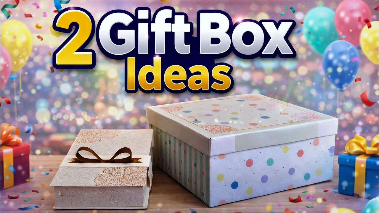 2 Beautiful Handmade Gift Box Ideas | Cake Box & Chocolate Box DIY