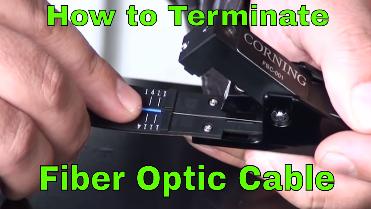 How to Terminate Fiber Optic Network Cable