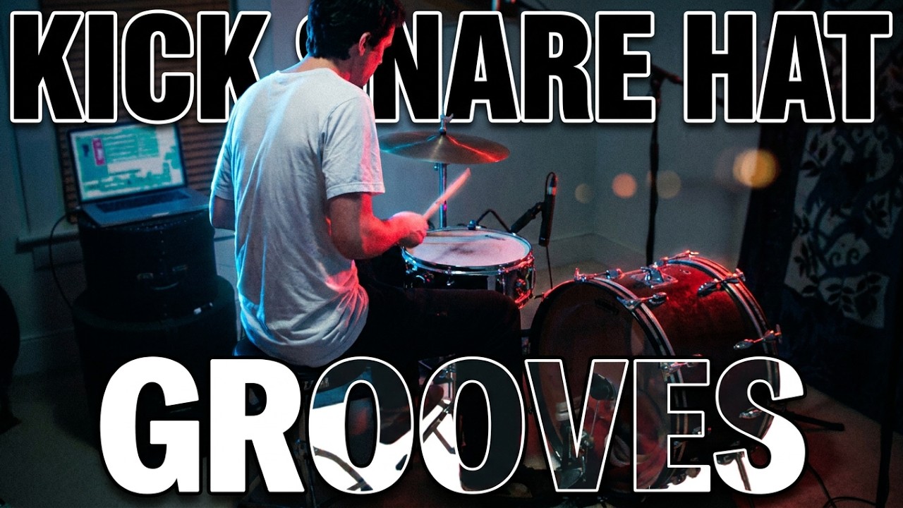 Kick Snare Hat Grooves