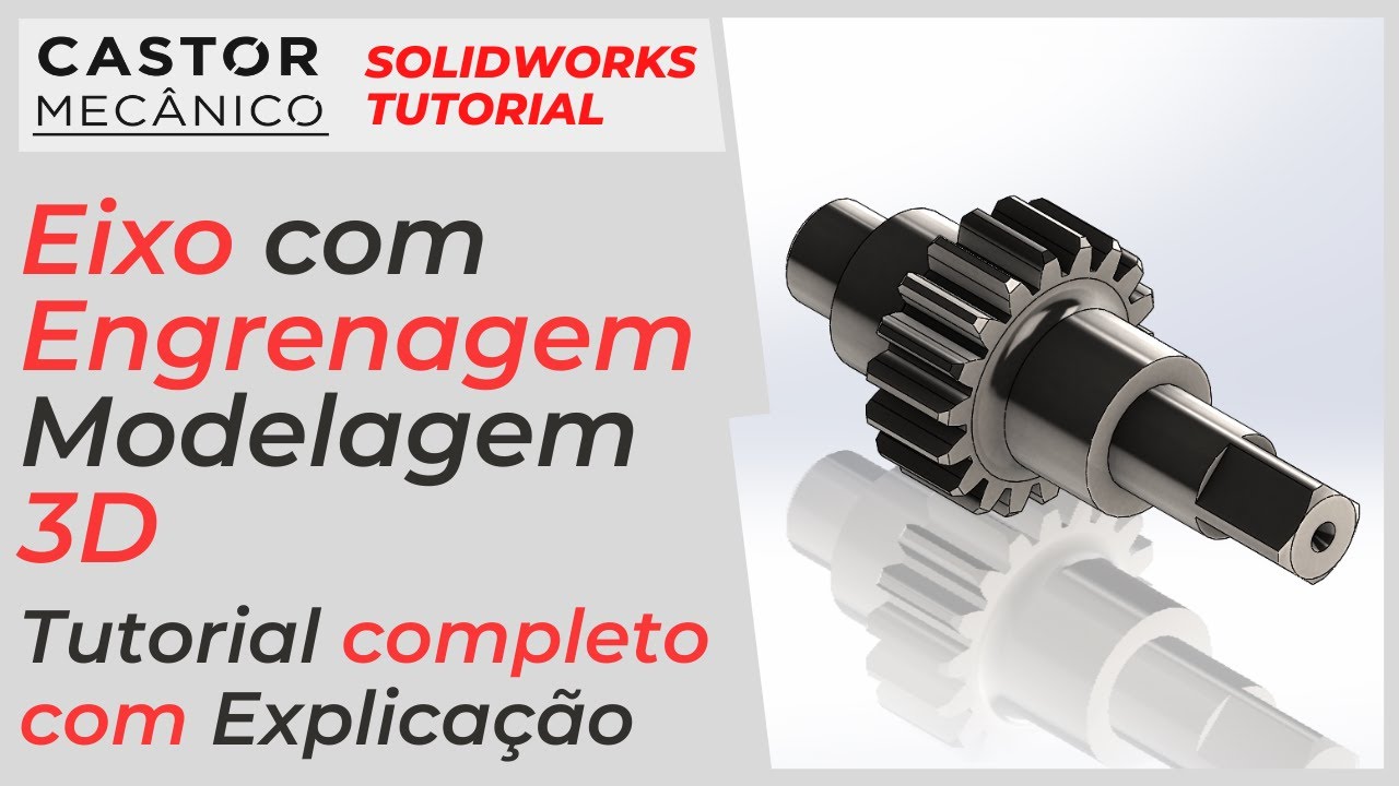 Como fazer engrenagem no Solidworks | Eixo com Engrenagem | SolidWorks Tutorial