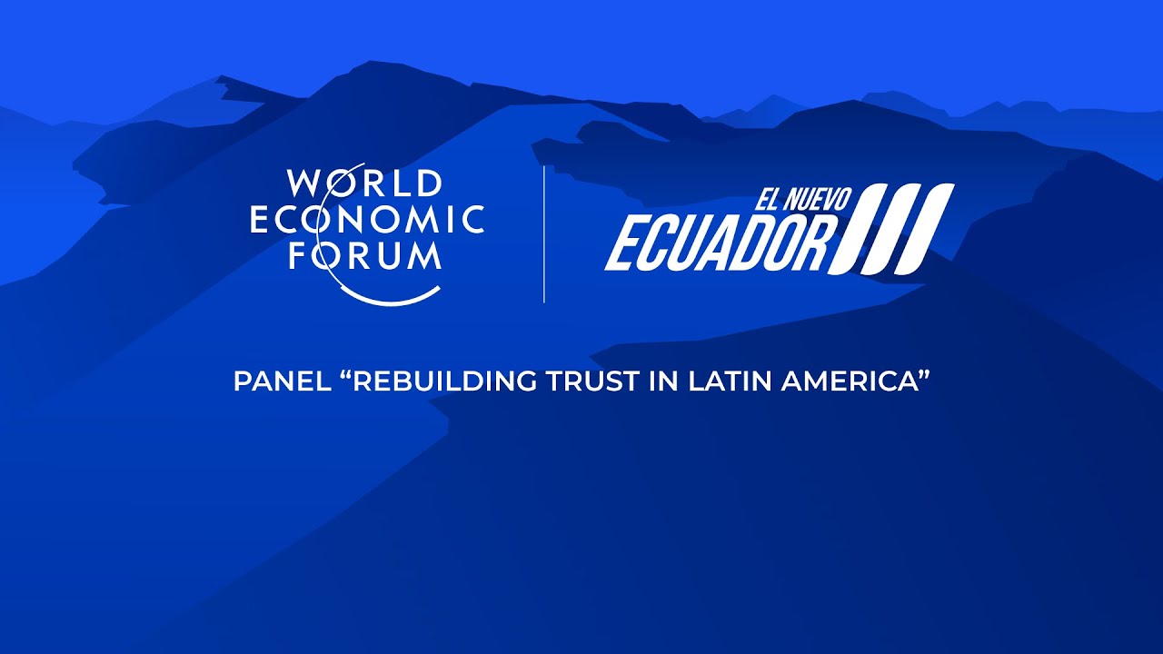Panel "Rebulding trust in Latin America"