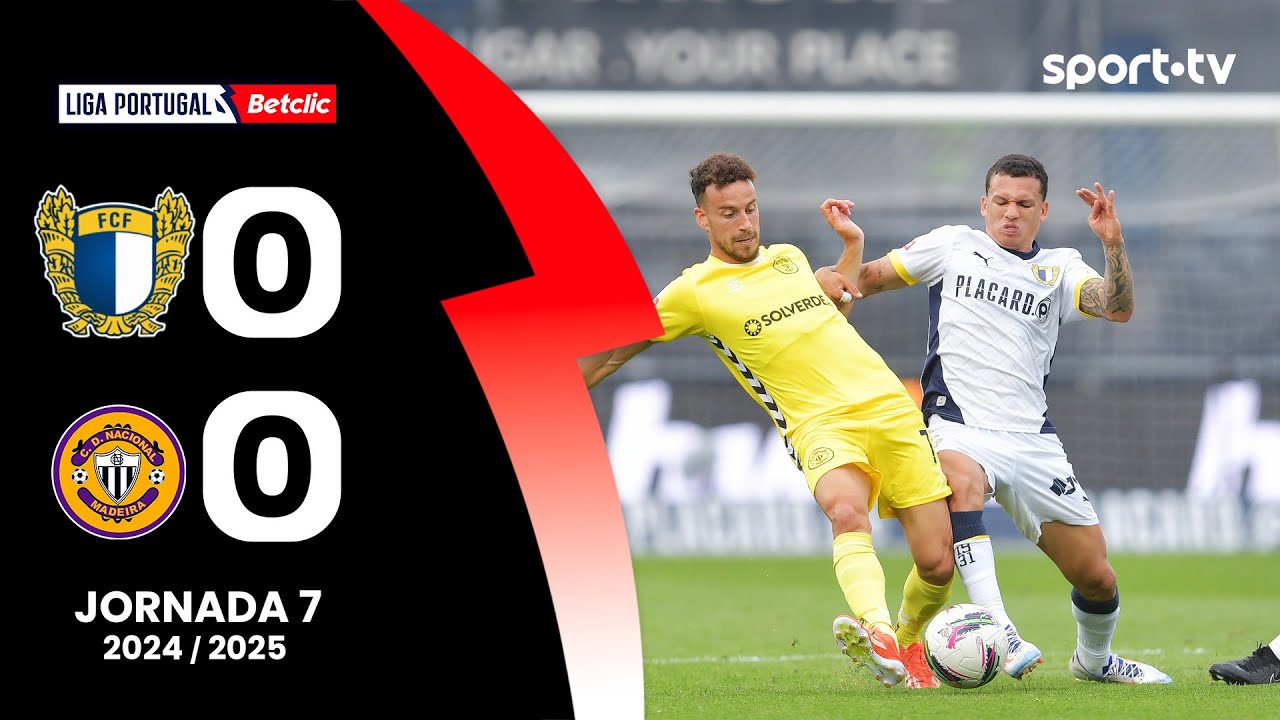 Resumo: Famalicão 0-0 Nacional - Liga Portugal Betclic | sport tv