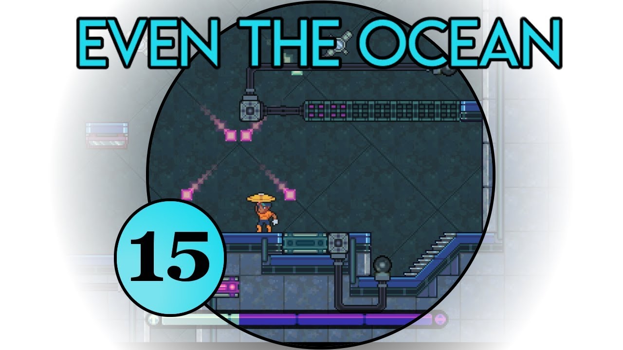 Even The Ocean | let's play playthrough | PART 15 sea bunker + geome