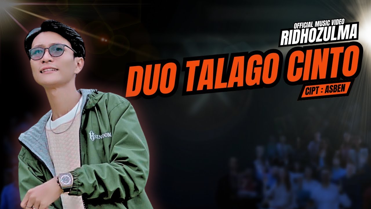 Ridho Zulma - Duo Talago Cinto (Official Music Video)