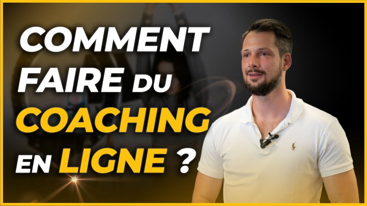 Comment Faire du Coaching en Ligne ?
