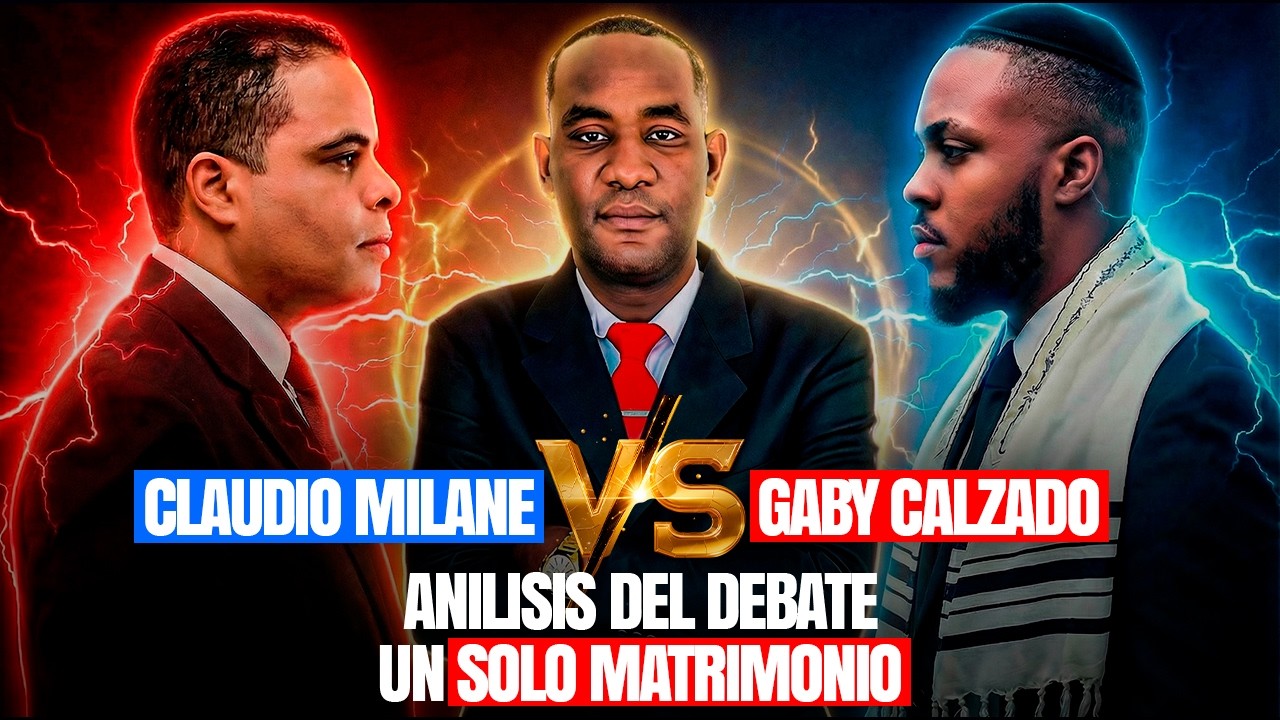 CLAUDIO MILANE VS GABY CALZADO │ ANILISIS DEL DEBATE - UN SOLO MATRIMONIO │ EN VIVO 🔴