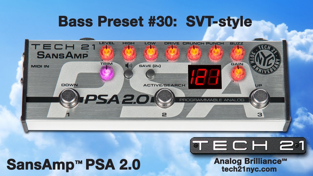 Tech 21 SansAmp PSA 2.0: Bass Preset #30, SVT-style
