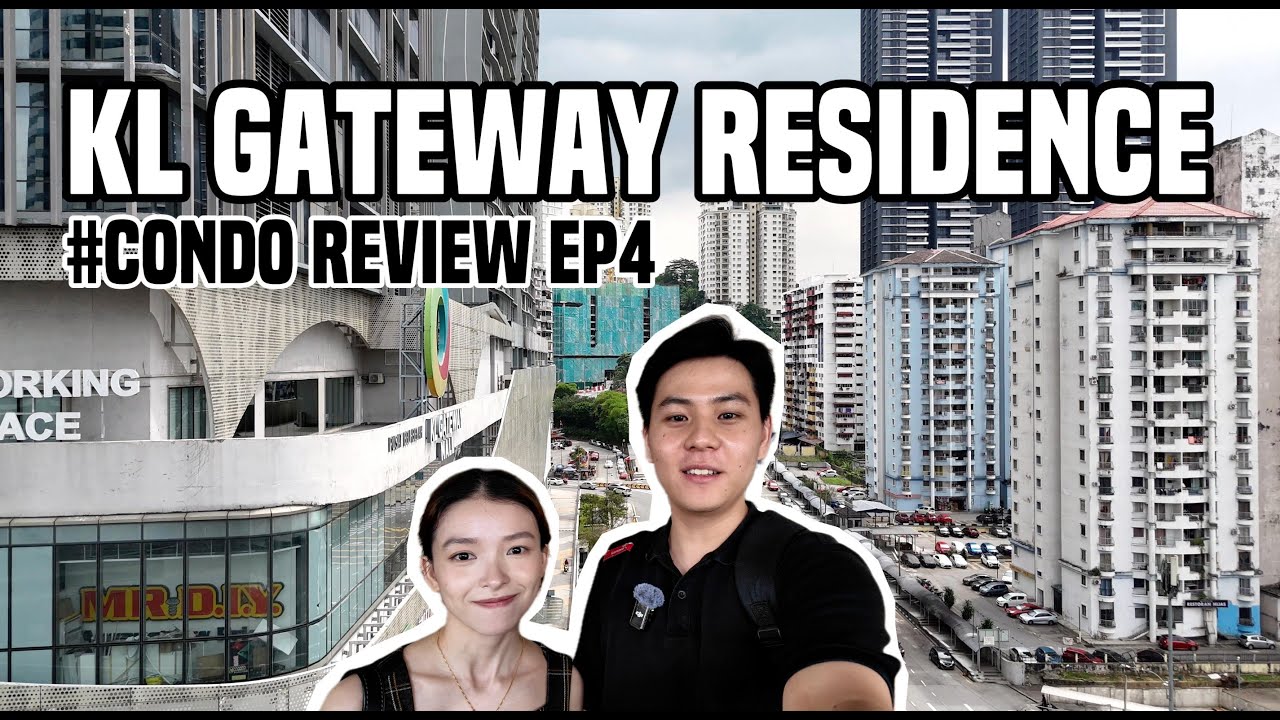 COUPLE REVIEWS #3A I KL GATEWAY RESIDENCE, WORTH BUYING, STAYING OR NAHH?