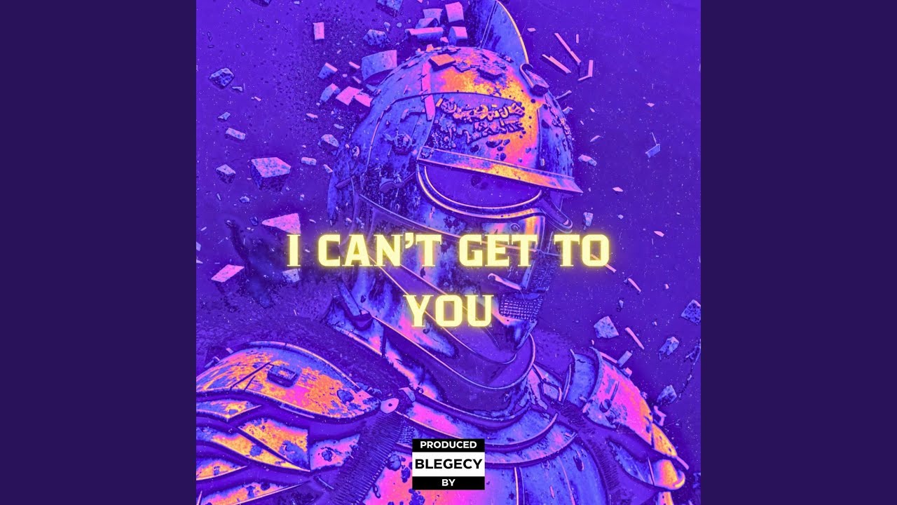 I Can't Get To You