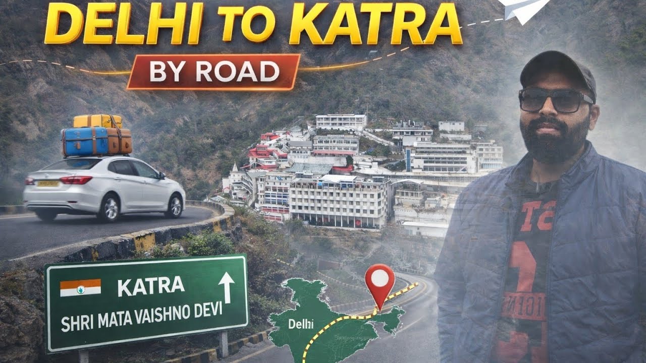 DELHI TO KATRA BY ROAD ⛰️⛰️ | SHRI MATA VAISHNO DEVI 🙏🏻🙏🏻