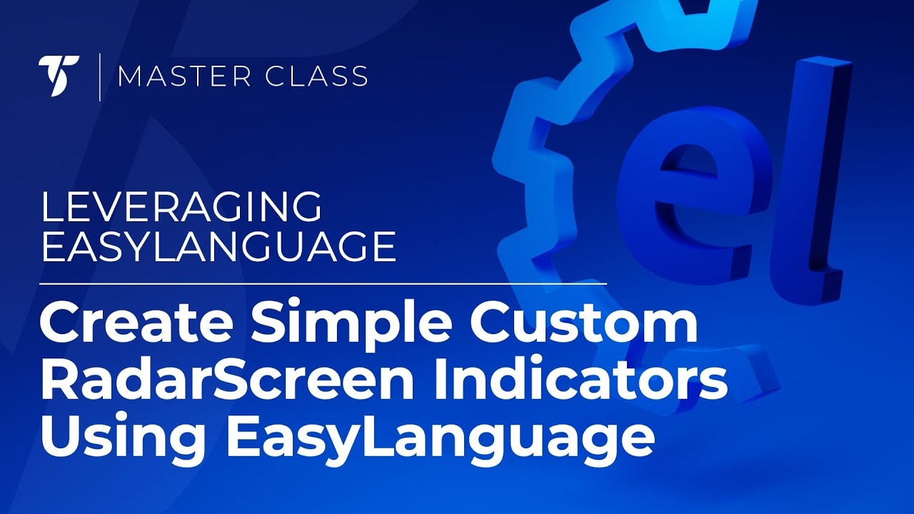 Create Simple Custom RadarScreen Indicators Using EasyLanguage