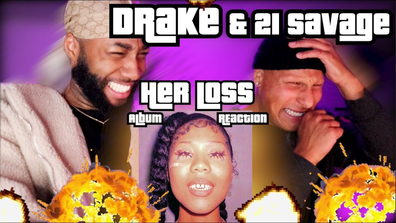 TOP 3 ALBUM?! Drake & 21 Savage - Her Loss Album Reaction (MUST WATCH)