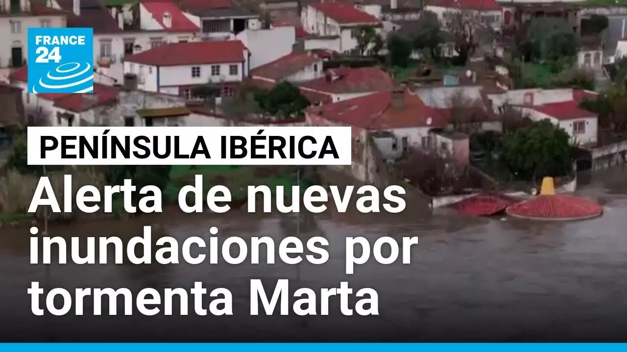 Nuevas alertas de inundaciones en la Península Ibérica por tormenta Marta