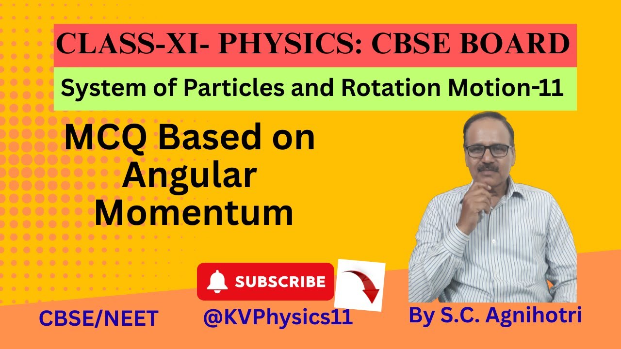 Multiple Choice Questions based on Angular Momentum