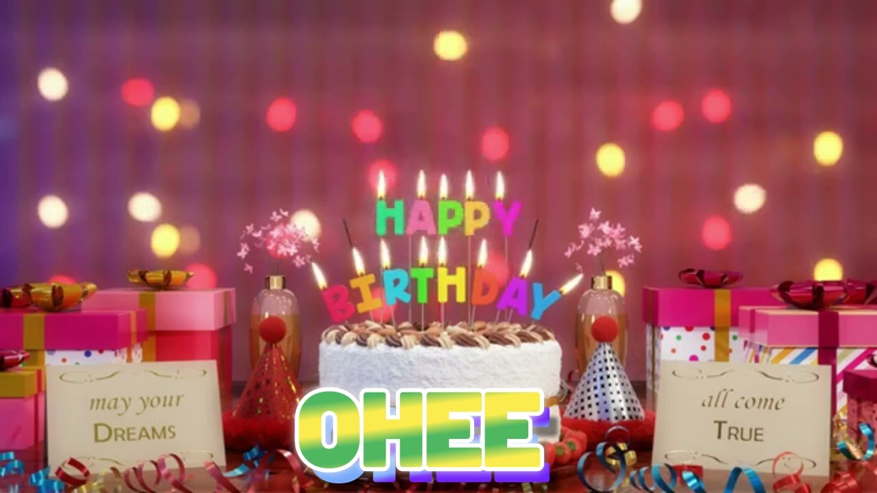 OHEE Happy Birthday Song with Names 🌟 Happy Birthday to You