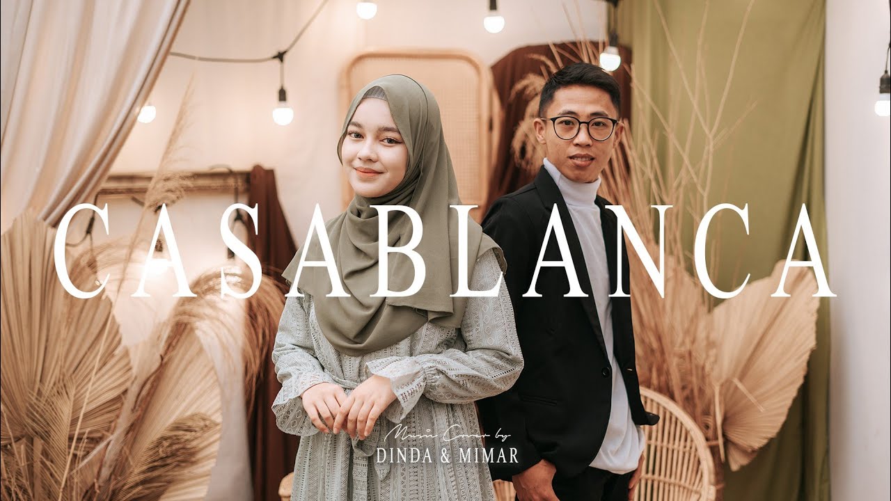 Nuha Bahrin, Naufal Azrin - CASABLANCA Cover by Dinda