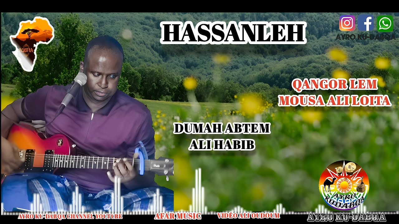 New Afar Music HASSANLEH /Kaqii 2024 Cube wayni hagga yoo hee kal/ #djibouti #djib_talent #artist