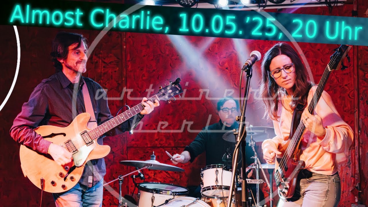 Almost Charlie live at Artliners Berlin 10.05.2025