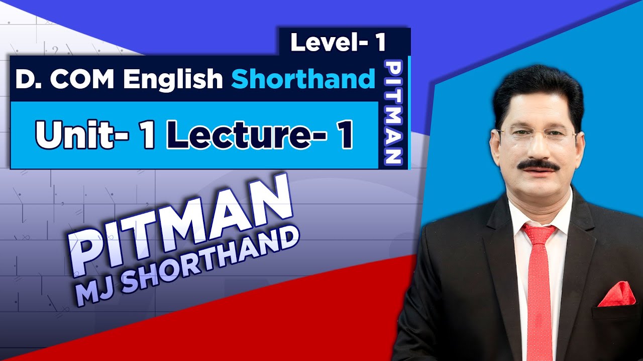 D.Com English Shorthand | Lecture 1 | MJ Shorthand