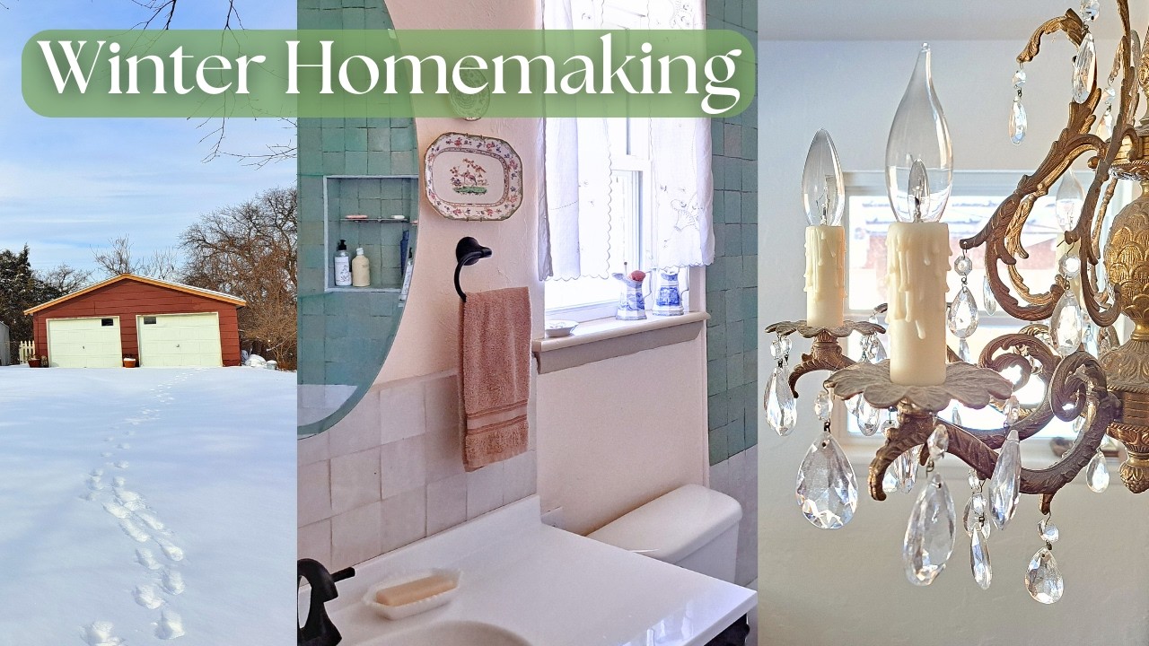 Winter Homemaking & Getting Things Done