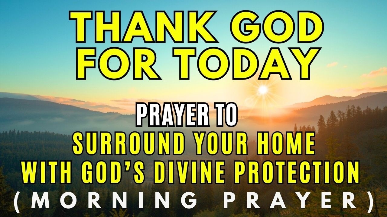 Cover Your Family in God's Grace Today | A Morning Prayer for Protection, Unity & Unfailing Love