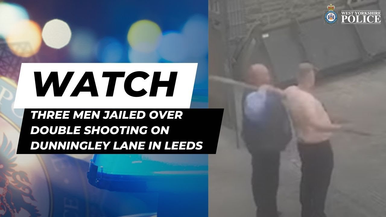 Three Men Jailed Over Double Shooting, Dunningley Lane, Leeds