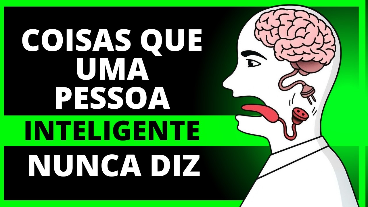 Coisas Que Uma Pessoa Inteligente Jamais Revela