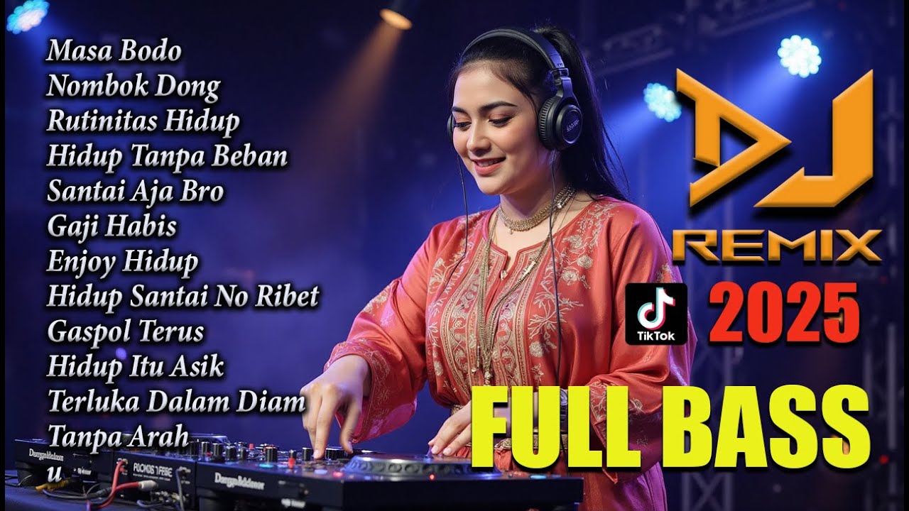 DJ REMIX ASIK FULL BASS 2025