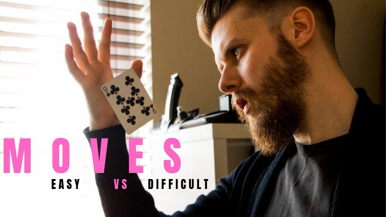 MOVES. Easy VS Difficult sleight of hand