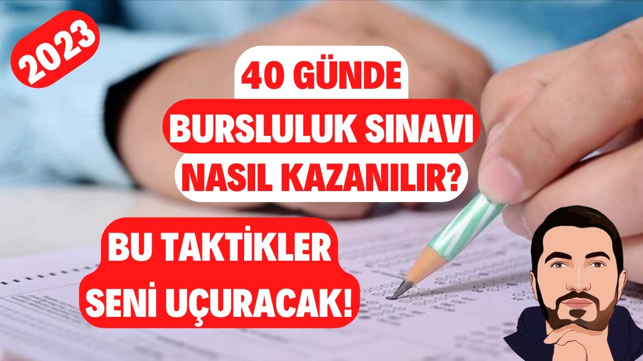 40 Günde 2023 Bursluluk Sınavı Nasıl Kazanılır? Bu Taktikler Seni Uçuracak!