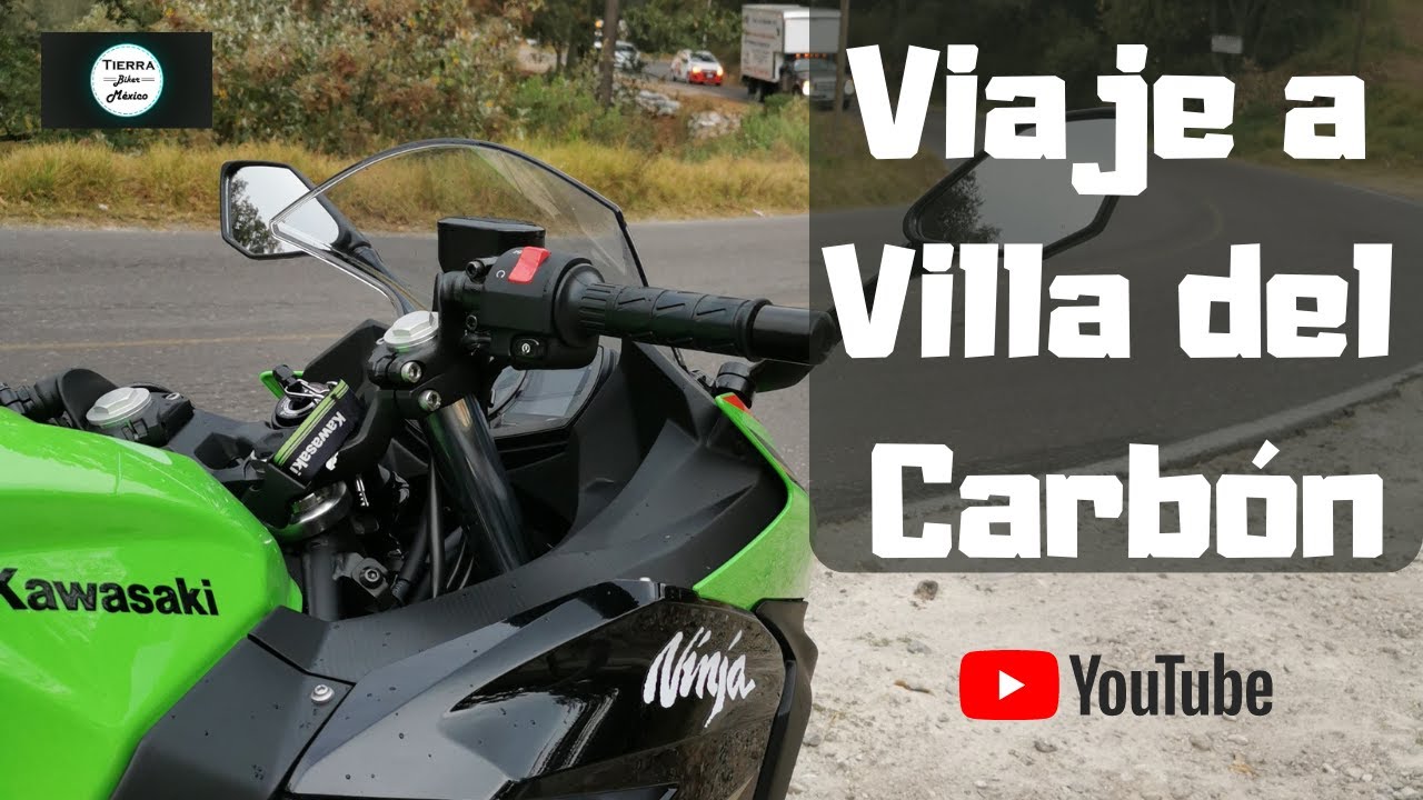 VIAJE EN MOTO A VILLA DEL CARBÓN - KAWASAKI NINJA 400 KRT