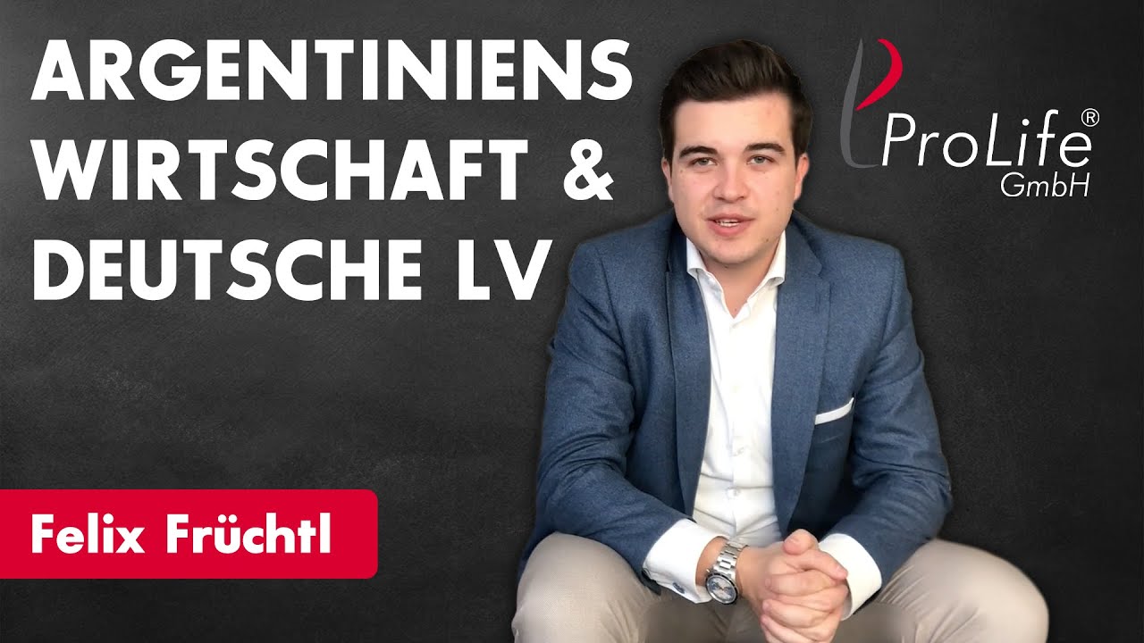 Was hat Argentiniens Wirtschaftskrise mit deutschen Lebensversicherern zu tun? | ProLife TV