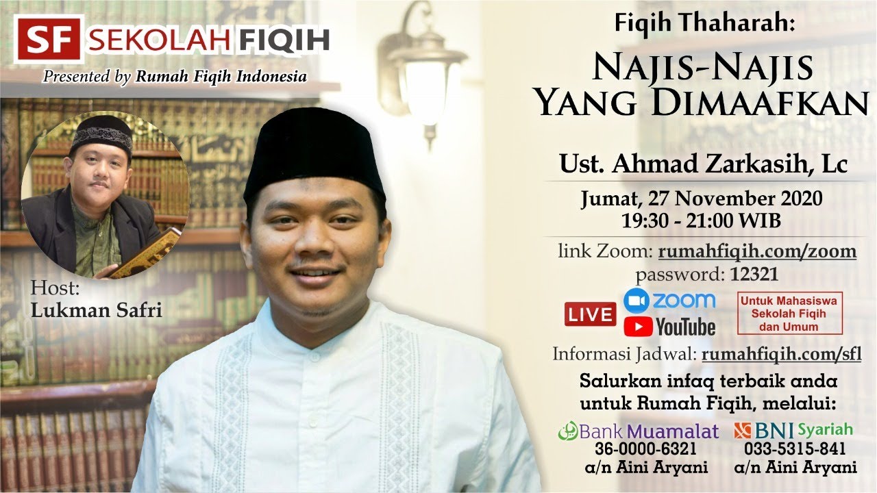 Najis - Najis Yang Dimaafkan - Ustadz Ahmad Zarkasih, Lc