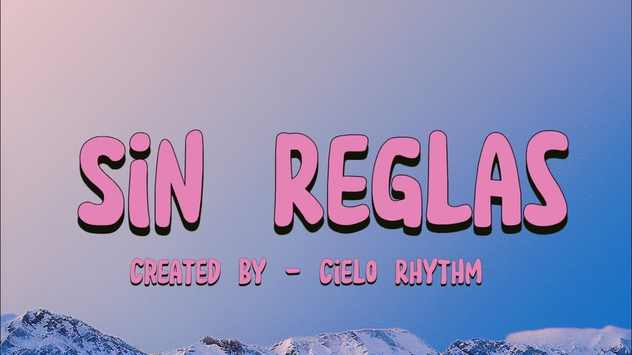 Sin Reglas