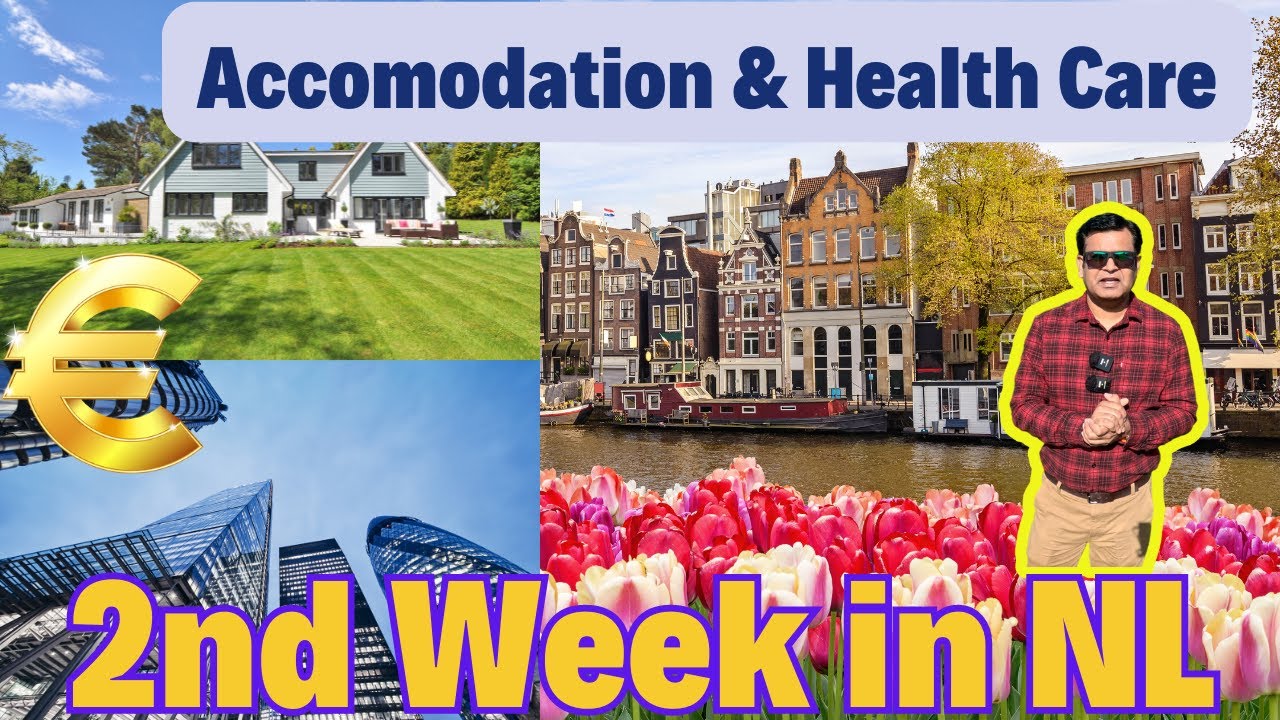 Settling in the Netherlands | A Complete Guide - Health Care & Finding Accommodation