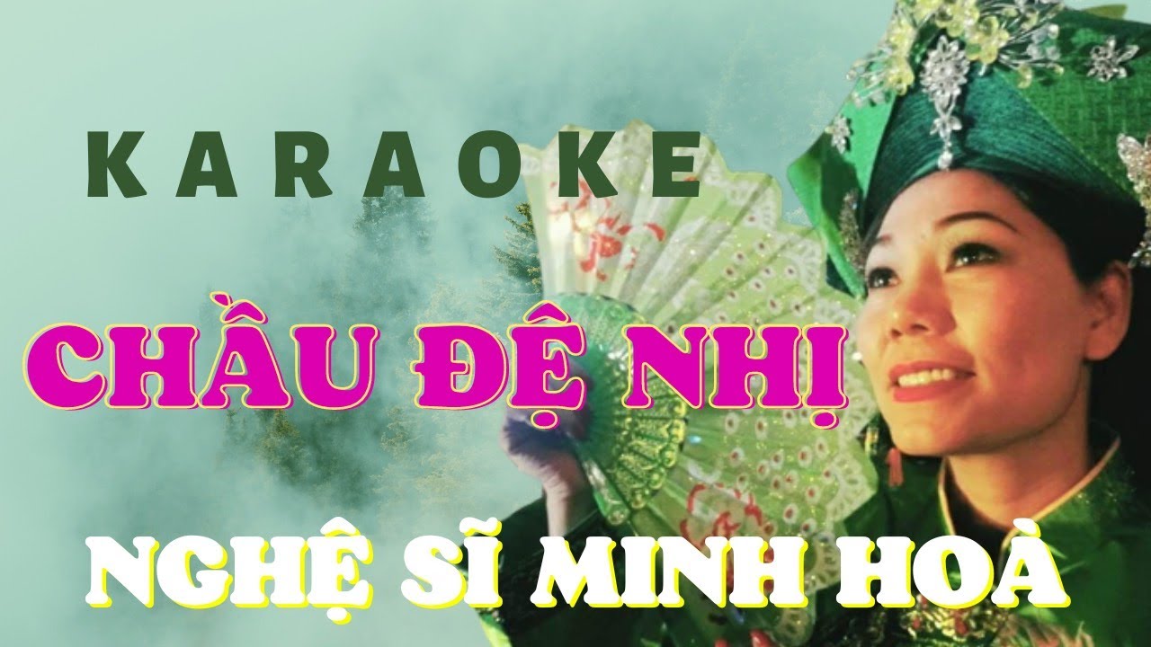 Karaoke Hát Văn - Chầu Đệ Nhị  -  NS Minh Hòa