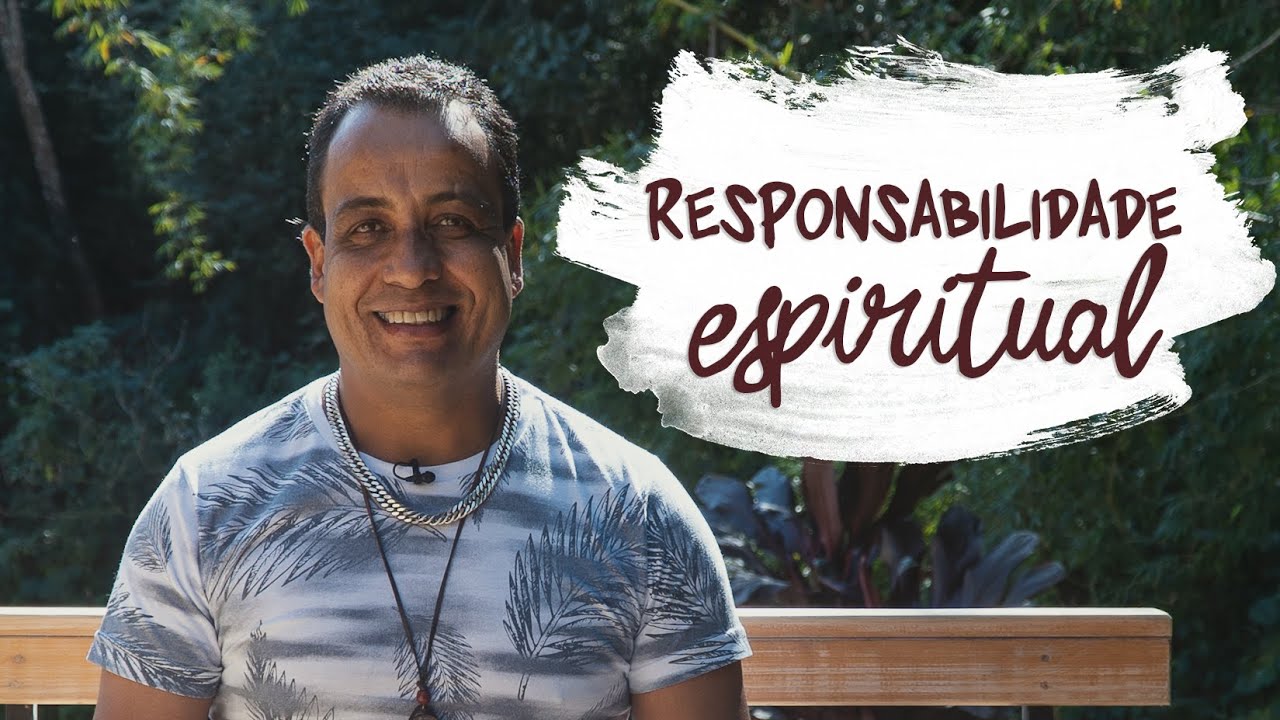 Responsabilidade Espiritual