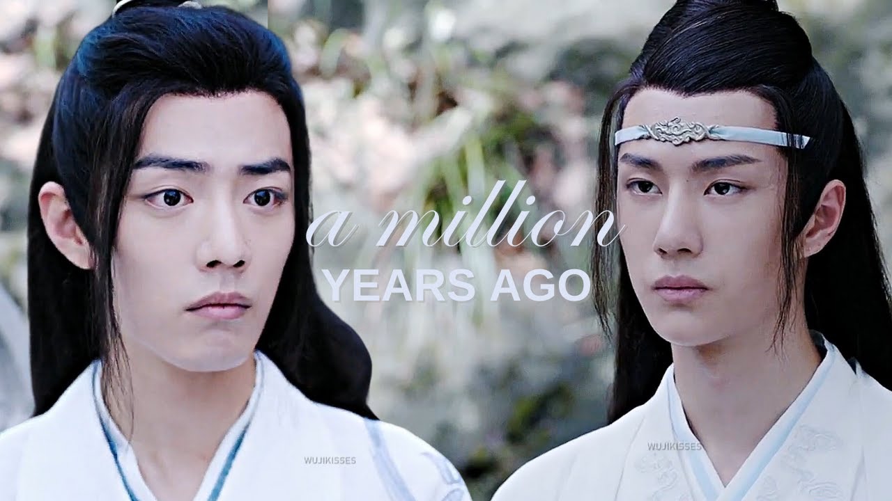 (陈情令) | lan wangji ✗ wei wuxian {a million years ago}