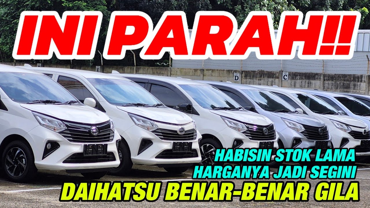 Murah Parah!! Gudangnya Astra Daihatsu Lagi Banting Harga, Habisin Stok